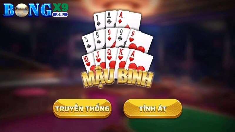 Mậu binh online và mẹo chơi game bài cực hot cùng Bongx9 1 Mậu binh online là gì?